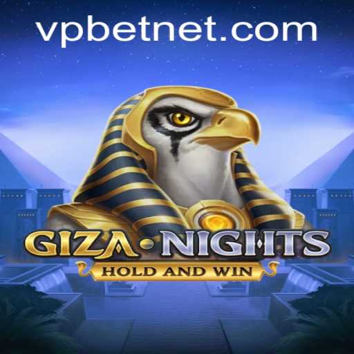 Exploring the Mystical World of GizaNights and Its Unique Connection with VPbet