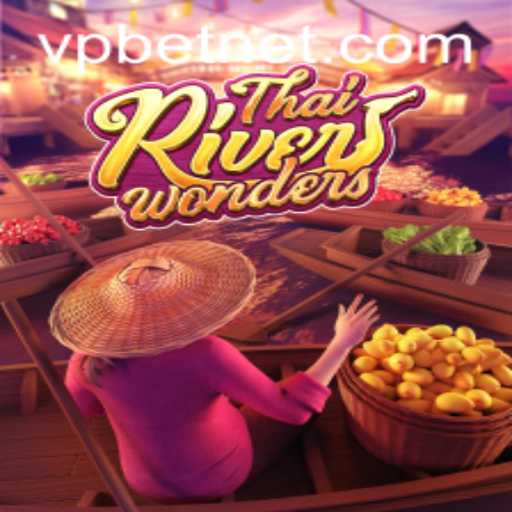 Exploring ThaiRiverWonders: A New Frontier in Online Gaming with VPbet