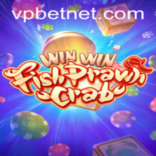 Exploring the Exciting World of WinWinFishPrawnCrab and VPbet